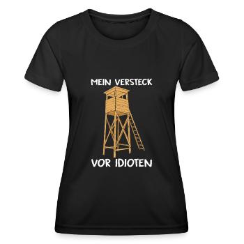 Mein Versteck vor Idioten Hochsitz Jäger Jagd - Frauen Funktions-T-Shirt - Schwarz - Vorne - AI Model Female 172 light (172cm)