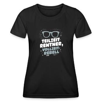 Teilzeit-Rentner Vollzeit-Rebell Ruhestand - Frauen Funktions-T-Shirt - Schwarz - Vorne - AI Model Female 172 light (172cm)