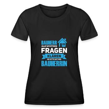 Bauherr bauherren Einweihungsfeier Geschenk - Frauen Funktions-T-Shirt - Schwarz - Vorne - AI Model Female 172 light (172cm)