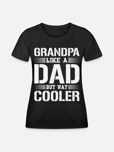 Grandpa Like a Dad Fathers Day Grandad Gifts - Funktionsshirt til damer - sort