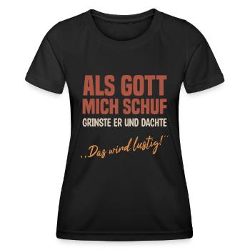 Lustig Gott Humor Spaß witziger Spruch Scherz - Frauen Funktions-T-Shirt - Schwarz - Vorne - AI Model Female 172 light (172cm)