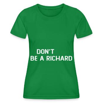 Einschließlich Be A Richard - Frauen Funktions-T-Shirt - Kelly Green - Vorne - AI Model Female 172 dark (172cm)