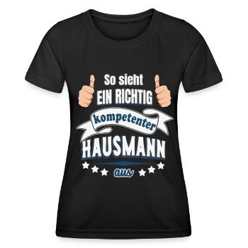 Kompetenter Hausmann Geschenk - Frauen Funktions-T-Shirt - Schwarz - Vorne - AI Model Female 172 light (172cm)