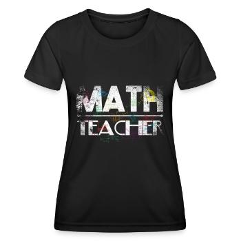 Math Teacher - Frauen Funktions-T-Shirt - Schwarz - Vorne - AI Model Female 172 light (172cm)