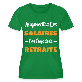 Augmentez les salaires pas l'Age de la Retraite - T-shirt sport Femme - vert - Devant - AI Model Female 172 dark (172cm)
