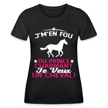 J'm'en Fou Du Prince Charmant Je Veux Un Cheval - T-shirt sport Femme - noir - Devant - AI Model Female 172 light (172cm)