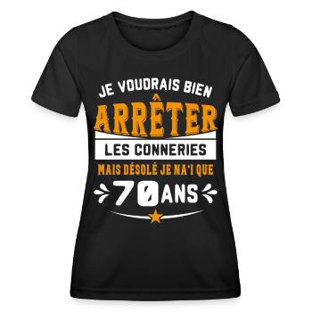 Je Voudrais Bien 70 Ans Humour Cadeau - T-shirt sport Femme - noir - Devant - AI Model Female 172 light (172cm)
