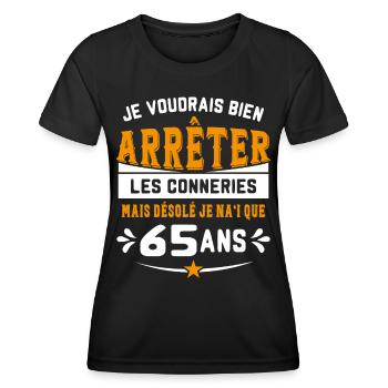 Je Voudrais Bien 65 Ans Humour Cadeau - T-shirt sport Femme - noir - Devant - AI Model Female 172 light (172cm)