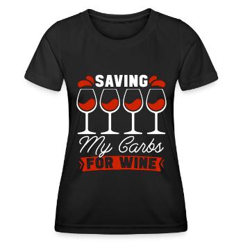 Low Carb Diet Saving My Carbs Loves Healthy Living - Women's Functional T-Shirt - black - Front - AI Model Female 172 light (172cm)