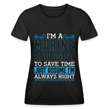 Marine Biology I'm A Marine Biologist To Save Sea - Frauen Funktions-T-Shirt - Schwarz - Vorne - AI Model Female 172 light (172cm)