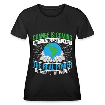 Climate Change Change Is Coming Environmentalist - Frauen Funktions-T-Shirt - Schwarz - Vorne - AI Model Female 172 light (172cm)