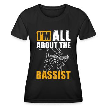 Bass Guitar I'm All About Guitarist Bass Player - Frauen Funktions-T-Shirt - Schwarz - Vorne - AI Model Female 172 light (172cm)