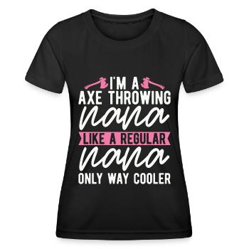I'm An Axe Throwing Nana Bullseye Axe Throwing - Frauen Funktions-T-Shirt - Schwarz - Vorne - AI Model Female 172 light (172cm)