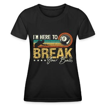 Cue Sports Je suis là pour casser votre billard rétro - T-shirt sport Femme - noir - Devant - AI Model Female 172 light (172cm)