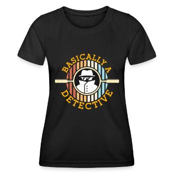 Détective Fondamentalement Un détective Retro Investigator - T-shirt sport Femme - noir - Devant - AI Model Female 172 light (172cm)