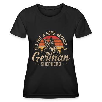 German Shepherd It's Not A Home Without A Canine - Women's Functional T-Shirt - black - Front - AI Model Female 172 light (172cm)
