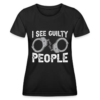 Agent de probation Je vois des gens coupables Gardien de prison - T-shirt sport Femme - noir - Devant - AI Model Female 172 light (172cm)