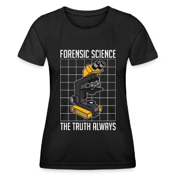 Forensic Science The Truth Always Investigation - Women's Functional T-Shirt - black - Front - AI Model Female 172 light (172cm)