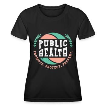 Santé publique Promouvoir Protéger Prévenir Virologue - T-shirt sport Femme - noir - Devant - AI Model Female 172 light (172cm)