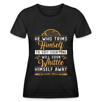 Wood Carving He Who Trims Himself To Woodworking - Women's Functional T-Shirt - black - Front - AI Model Female 172 light (172cm)