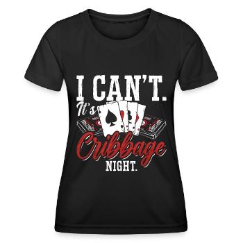 Cribbage I Can't It's Cribbage Night Board Game - Frauen Funktions-T-Shirt - Schwarz - Vorne - AI Model Female 172 light (172cm)