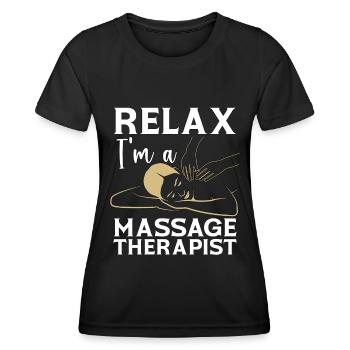 Massage Therapist Relax I'm A Massage Chiropractor - Frauen Funktions-T-Shirt - Schwarz - Vorne - AI Model Female 172 light (172cm)