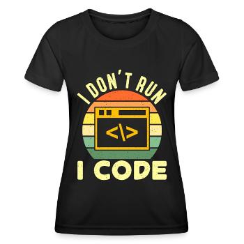 Network Engineer I Don't Run I Code Programmer - Women's Functional T-Shirt - black - Front - AI Model Female 172 light (172cm)