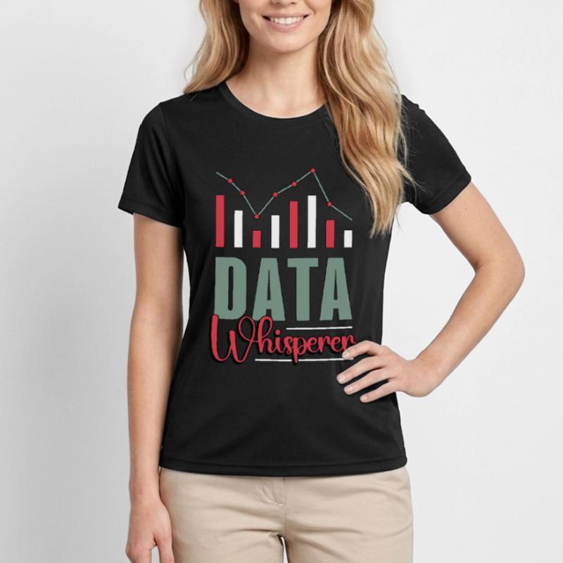 Data Analyst Data Whisperer Computer Science Coder Frauen Funktions-T-Shirt