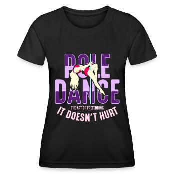 Pole Dancing Pole Dance The Art Of Pole Fitness - Women's Functional T-Shirt - black - Front - AI Model Female 172 light (172cm)
