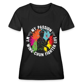 Wing Chun Fighter My Passion My Martial Artist - Women's Functional T-Shirt - black - Front - AI Model Female 172 light (172cm)