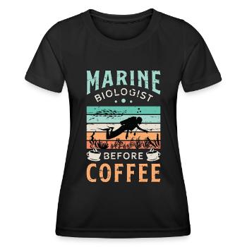 Marine Biologist Before Ocean Life Coffee Lover - Women's Functional T-Shirt - black - Front - AI Model Female 172 light (172cm)