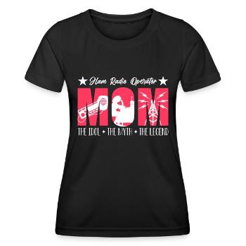 Ham Radio Operator Mom The Idol The Radio Operator - Frauen Funktions-T-Shirt - Schwarz - Vorne - AI Model Female 172 light (172cm)