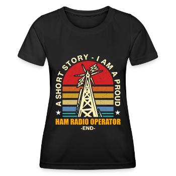 Ham Radio Operator A Short Story Radio Operator - Frauen Funktions-T-Shirt - Schwarz - Vorne - AI Model Female 172 light (172cm)