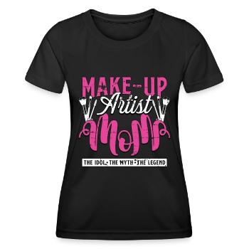 Make-Up Artist Mom The Idol The Myth Brow Artist - Women's Functional T-Shirt - black - Front - AI Model Female 172 light (172cm)