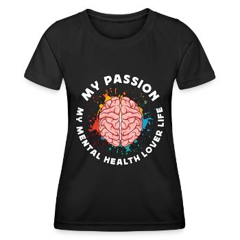 La santé mentale Ma passion Mon soutien en santé mentale - T-shirt sport Femme - noir - Devant - AI Model Female 172 light (172cm)