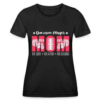 Dominoes Player Mom The Idol The Myth Domino Lover - Women's Functional T-Shirt - black - Front - AI Model Female 172 light (172cm)