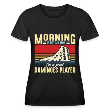 Dominoes Player Morning Is Not My Time Domino Game - Women's Functional T-Shirt - black - Front - AI Model Female 172 light (172cm)