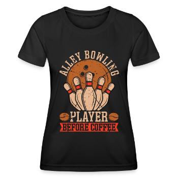 Alley Bowling Player Before Ninepins Coffee Lover - Frauen Funktions-T-Shirt - Schwarz - Vorne - AI Model Female 172 light (172cm)
