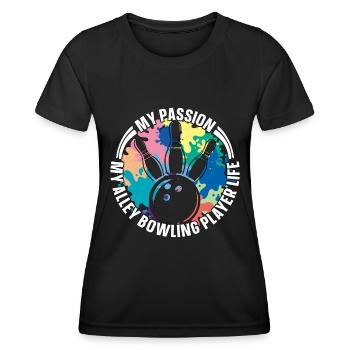 Alley Bowling Player My Passion My Bowling Lover - Frauen Funktions-T-Shirt - Schwarz - Vorne - AI Model Female 172 light (172cm)