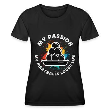 Amateur de boulettes de viande Ma passion Mon amateur de boulettes de viande - T-shirt sport Femme - noir - Devant - AI Model Female 172 light (172cm)