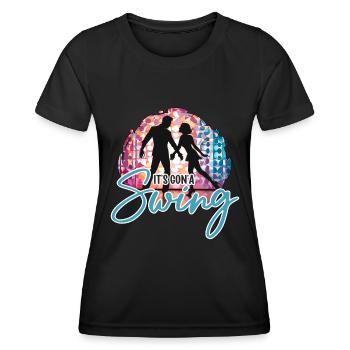 Swing Dance It's Gon'a Swing Loves Dance Sport - Women's Functional T-Shirt - black - Front - AI Model Female 172 light (172cm)