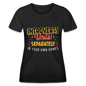 Les introvertis s’unissent séparément dans le vôtre - T-shirt sport Femme - noir - Devant - AI Model Female 172 light (172cm)