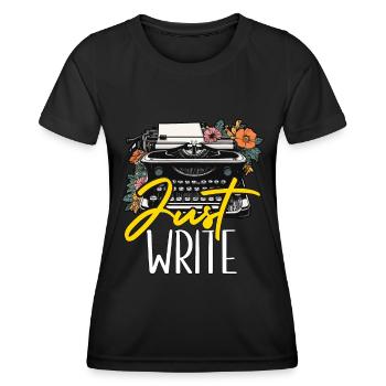 Writing Just Write Novelist Book Writer Publisher - Frauen Funktions-T-Shirt - Schwarz - Vorne - AI Model Female 172 light (172cm)
