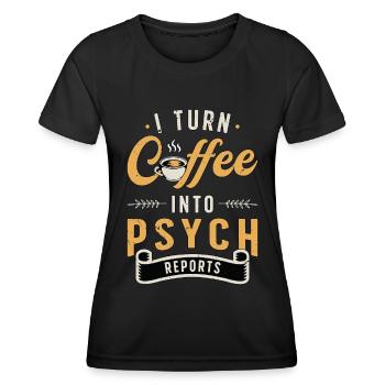 Psychiatre Je transforme le café en travail social psychologique - T-shirt sport Femme - noir - Devant - AI Model Female 172 light (172cm)