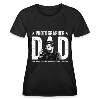 Photographer Dad The Idol The Myth Camera Lover - Women's Functional T-Shirt - black - Front - AI Model Female 172 light (172cm)