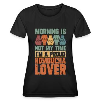 Kombucha Lover Morning Is Not My Time Home Brewing - Women's Functional T-Shirt - black - Front - AI Model Female 172 light (172cm)