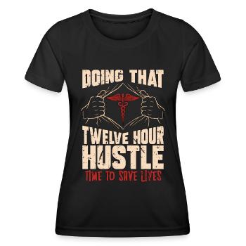 Geriatric Nurse Doing That Twelve Hour Caregiver - Women's Functional T-Shirt - black - Front - AI Model Female 172 light (172cm)