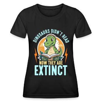 Professeur de littérature Les dinosaures ne lisaient pas bibliothécaire - T-shirt sport Femme - noir - Devant - AI Model Female 172 light (172cm)