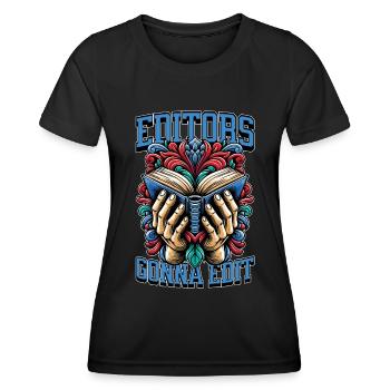 Éditeurs de livres allant à Modifier Éditeur Auteur de livres - T-shirt sport Femme - noir - Devant - AI Model Female 172 light (172cm)