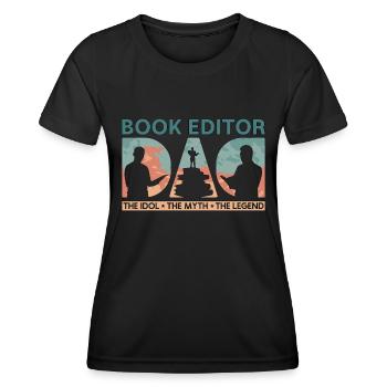 Éditeur de livres Papa L’idole Le mythe L’éditeur - T-shirt sport Femme - noir - Devant - AI Model Female 172 light (172cm)
